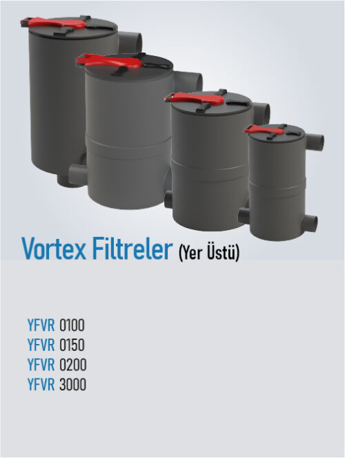 Vortex Filtreler (Yer Üstü)